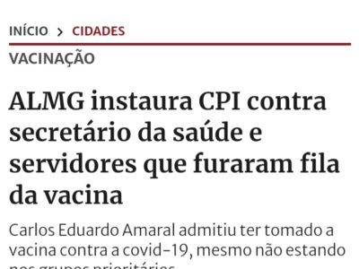 Brasil de Fato – ALMG instaura CPI contra secretário da saúde e servidores que furaram fila da vacina