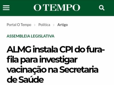 O TEMPO – ALMG instala CPI do fura-fila para investigar vacinação na Secretaria de Saúde