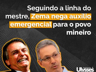 Zema nega auxílio emergencial para o povo mineiro