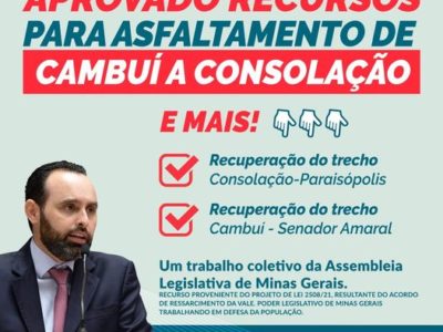 Deputado Ulysses Gomes anuncia recursos para asfaltamento da MG-295, de Cambuí a Consolação