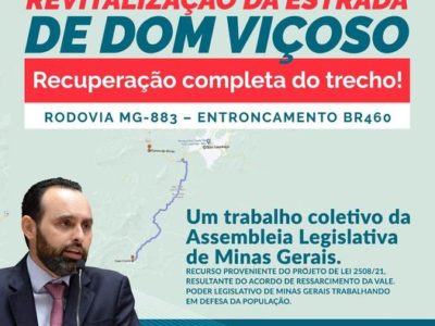 Deputado Ulysses Gomes anuncia recursos para revitalização da rodovia de Dom Viçoso