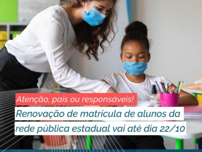 Renovação de matrícula de alunos da rede pública estadual vai até o dia 22