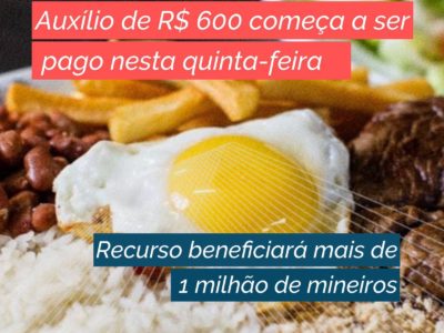 Auxílio emergencial mineiro começa a ser pago