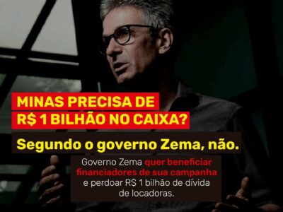 Zema quer abrir mão de R$ 1 bi para beneficiar amigos donos de locadoras